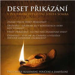 Audiokniha Deset přikázání v poutavém vyprávění Josefa Somra - Bible - Josef Somr
