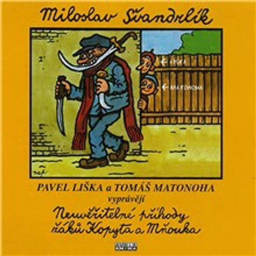Audiokniha Neuvěřitelné příhody žáků Kopyta a Mňouka - Miloslav Švandrlík - Pavel Liška Audiokniha Neuvěřitelné příhody žáků Kopyta a Mňouka - Miloslav Švandrlík - Pavel Liška