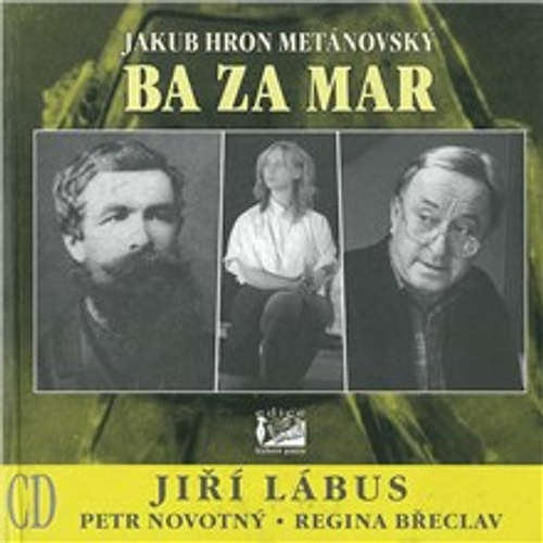 Audiokniha Ba za mar - Jakub Hron Metánovský - Jiří Lábus Audiokniha Ba za mar - Jakub Hron Metánovský - Jiří Lábus