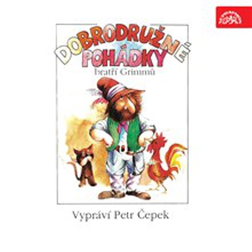 Dobrodružné pohádky Bratři Grimmů - Jacob Grimm (Audiokniha) Dobrodružné pohádky Bratři Grimmů - Jacob Grimm (Audiokniha)