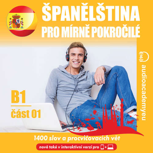 Audiokniha Španělština pro mírně pokročilé B1 – část 1 - Tomáš Dvořáček - Begoña Ferreira