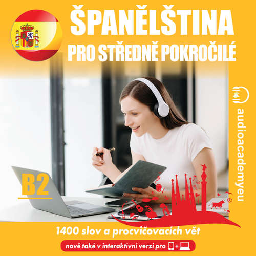 Audiokniha Španělština pro stredne pokročilé B2 - Tomáš Dvořáček - Begoña Ferreira
