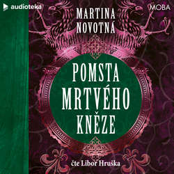 Audiokniha Pomsta mrtvého kněze - Martina Novotná - Libor Hruška