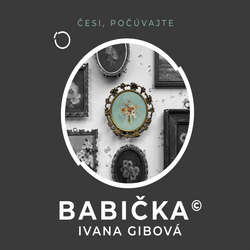 Audiokniha Babička© - Ivana Gibová - Ivana Gibová