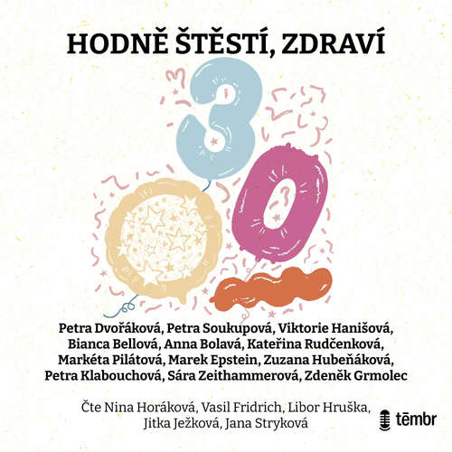 Audiokniha HODNĚ ŠTĚSTÍ, ZDRAVÍ… - Petra Dvořáková - Vasil Fridrich