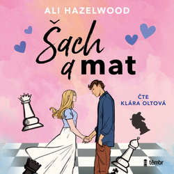 Audiokniha Šach a mat - Ali Hazelwood - Klára Oltová