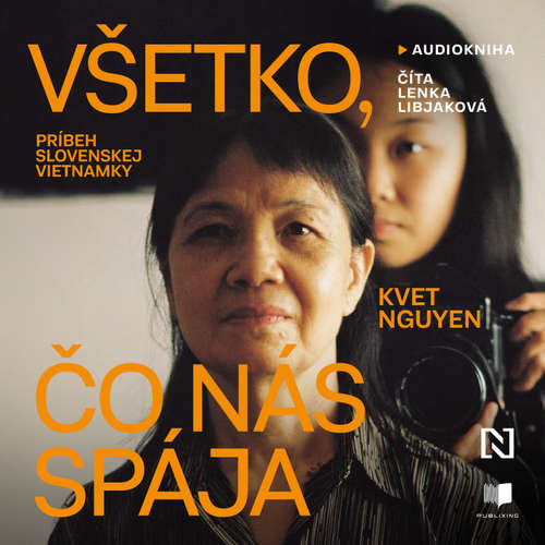 Audiokniha Všetko, čo nás spája - Kvet Nguyen - Lenka Libjaková