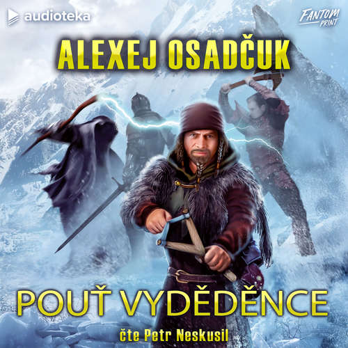 Audiokniha Pouť vyděděnce - Alexej Osadčuk - Petr Neskusil