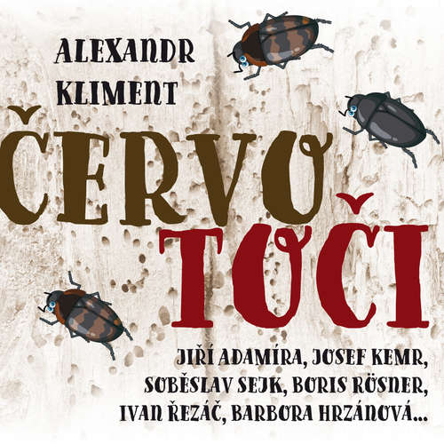 Audiokniha Červotoči - Alexandr Kliment - Josef Kemr