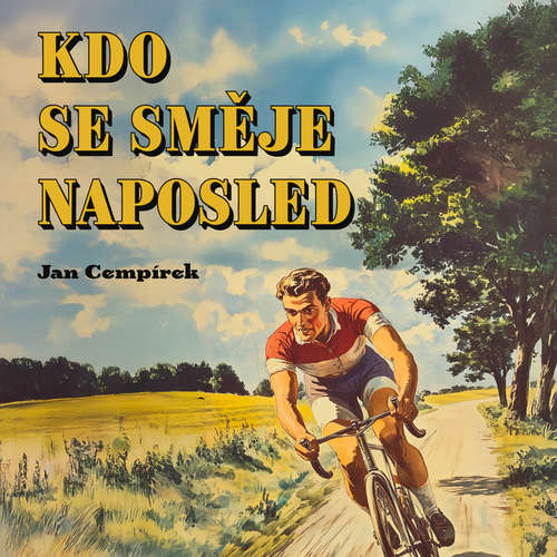 Audiokniha Kdo se směje naposled - Jan Cempírek - Jaroslava Brousková