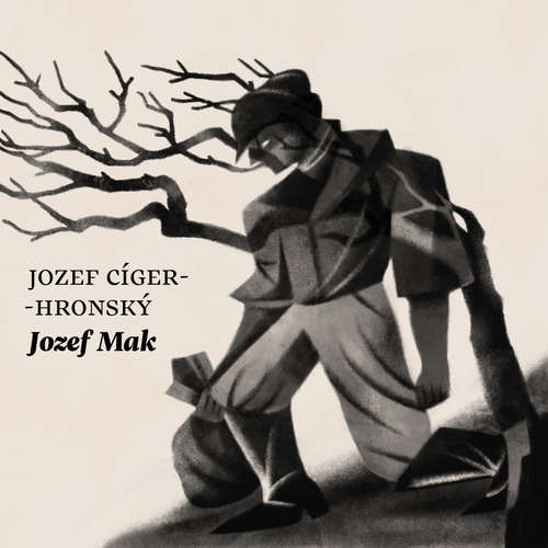 Audiokniha Jozef Mak - Jozef Cíger-Hronský - Milo Kráľ