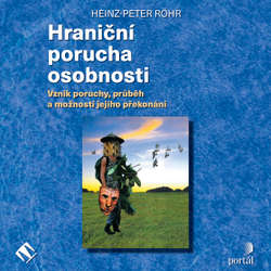 Audiokniha Hraniční porucha osobnosti - Heinz-Peter Röhr - Miroslav Černý