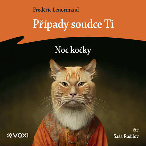 Audiokniha Případy soudce Ti: Noc kočky - Frédéric Lenormand - Saša Rašilov