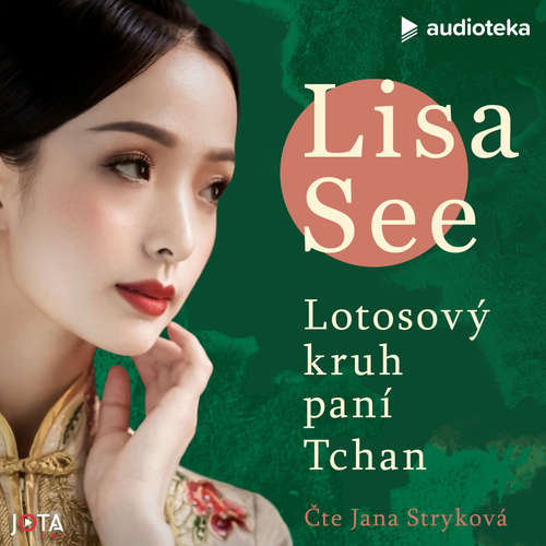 Audiokniha Lotosový kruh paní Tchan - Lisa See - Jana Stryková