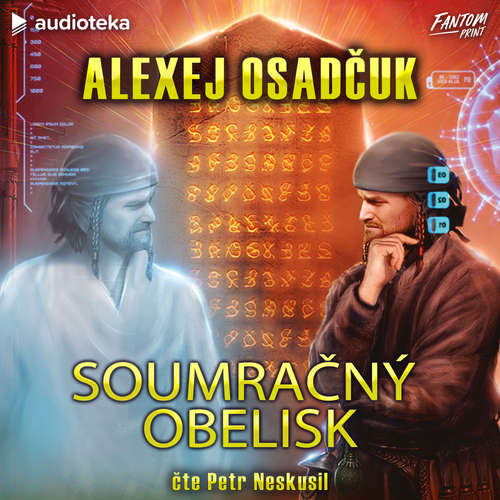 Audiokniha Soumračný obelisk - Alexej Osadčuk - Petr Neskusil