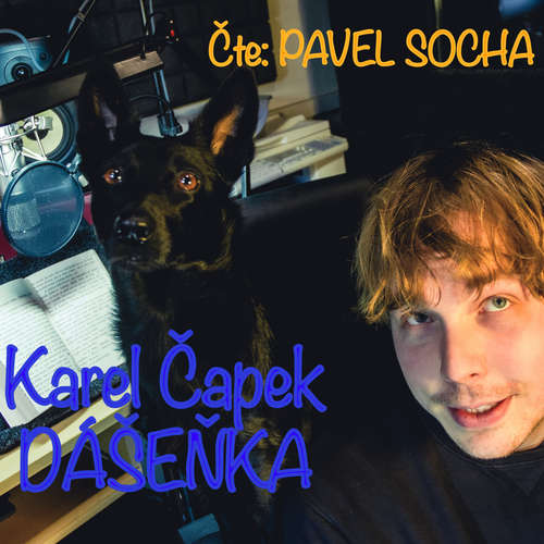 Audiokniha Dášeňka čili život štěněte - Karel Čapek - Pavel Socha