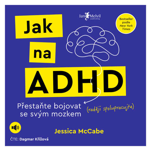 Audiokniha Jak na ADHD - Jessica McCabe - Dagmar Křížová
