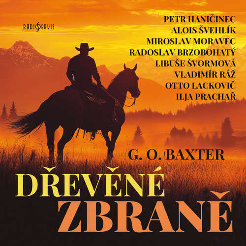 Audiokniha Dřevěné zbraně - George Owen Baxter - Radoslav Brzobohatý