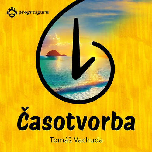 Audiokniha Časotvorba - Tomáš Vachuda - Jan Faltýnek