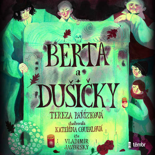 Audiokniha Berta a Dušičky - Tereza Pařízková - Vladimír Javorský