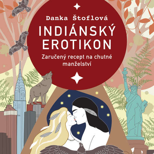 Audiokniha Indiánský erotikon - Danka Štoflová - Tereza Dočkalová