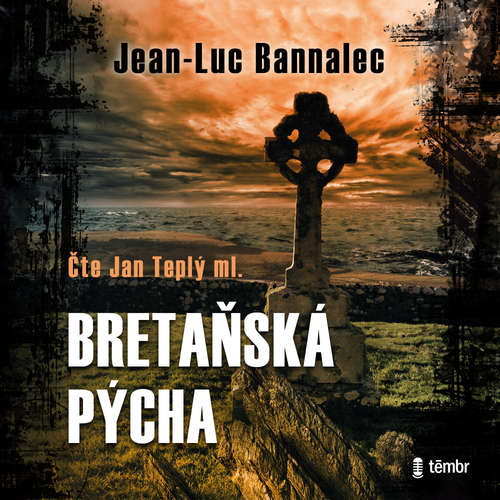 Audiokniha Bretaňská pýcha - Jean-Luc Bannalec - Jan Teplý ml.