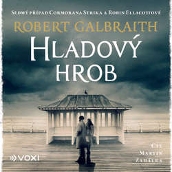 Audiokniha Hladový hrob - Robert Galbraith - Martin Zahálka