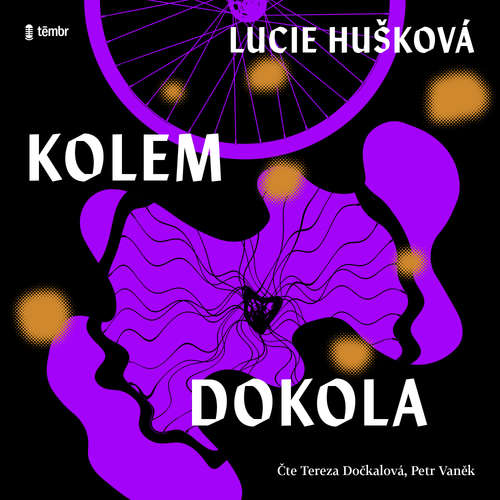 Audiokniha Kolem dokola - Lucie Hušková - Tereza Dočkalová
