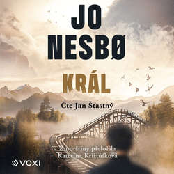 Audiokniha Král - Jo Nesbo - Jan Šťastný