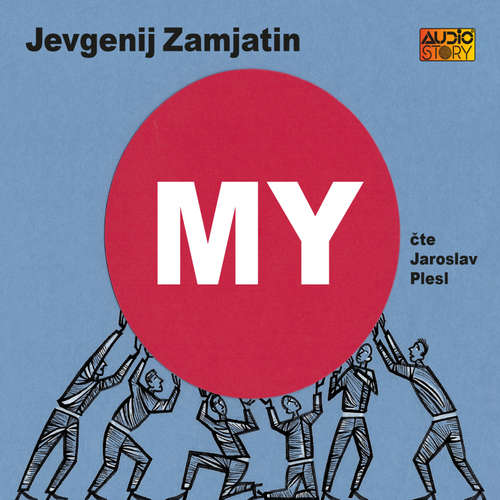 Audiokniha MY - Jevgenij Zamjatin - Jaroslav Plesl