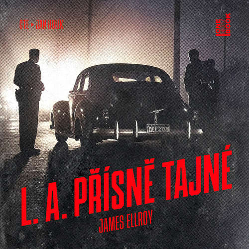 Audiokniha L. A. Přísně tajné - James Ellroy - Jan Holík