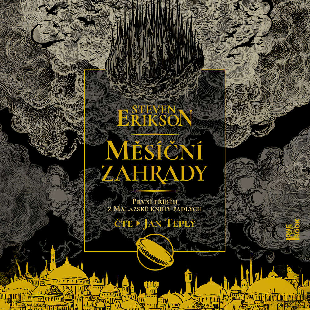 Audiokniha Měsíční zahrady - Steven Erikson - Jan Teplý ml.
