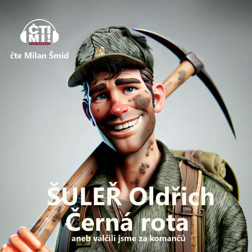 Audiokniha Černá rota - Oldřich Šuleř - Milan Šmíd