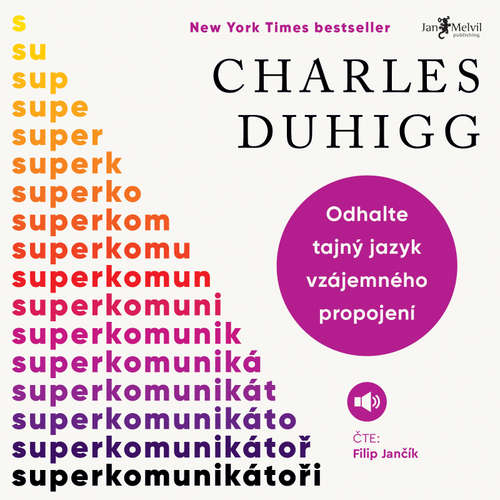 Audiokniha Superkomunikátoři - Charles Duhigg - Filip Jančík