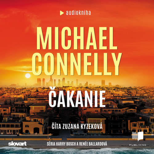 Audiokniha Čakanie - Michael Connelly - Zuzana Kyzeková