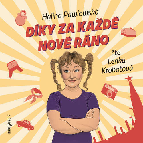Audiokniha Díky za každé nové ráno - Halina Pawlowská - Lenka Krobotová