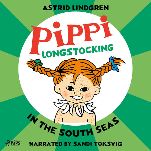 Audiobook Pippi Longstocking in the South Seas (EN) - Astrid Lindgren - Sandi Toksvig