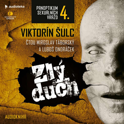 Audiokniha Zlý duch - Viktorín Šulc - Miroslav Táborský