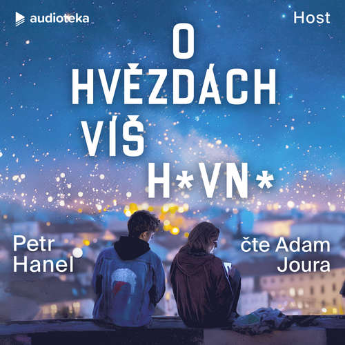 Audiokniha O hvězdách víš hovno - Petr Hanel - Adam Joura