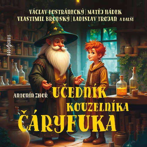 Audiokniha Učedník kouzelníka Čáryfuka - Antonín Zhoř - Petr Štěpánek