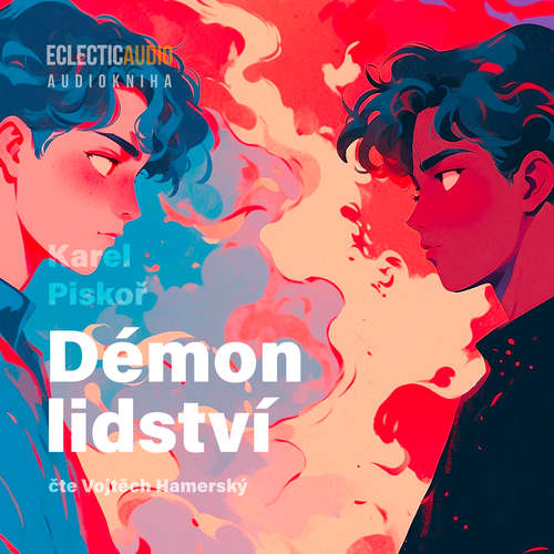 Audiokniha Démon lidství - Karel Piskoř - Vojtěch Hamerský