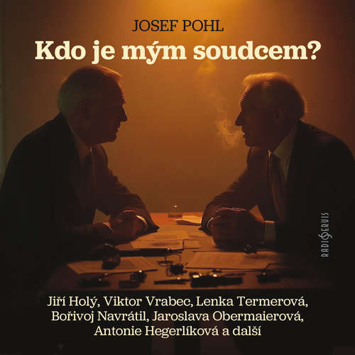 Audiokniha Kdo je mým soudcem? - Josef Pohl - Jaroslava Obermaierová