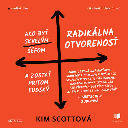 Audiokniha Radikálna otvorenosť - Kim Scott - Lenka Debnárová