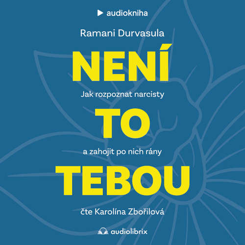 Audiokniha Není to tebou - Ramani Durvasula - Karolína Zbořilová