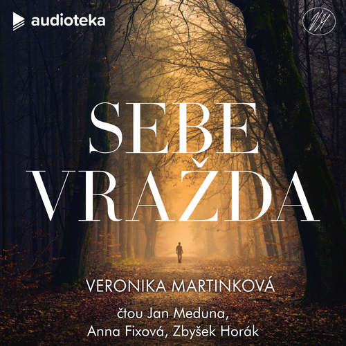Audiokniha Sebevražda - Veronika Martinková - Anna Fixová