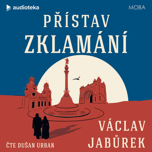 Audiokniha Přístav zklamání - Václav Jabůrek - Dušan Urban