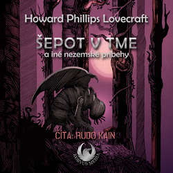 Audiokniha Šepot v tme a iné nezemské príbehy - H. P. Lovecraft - Rudo Kain