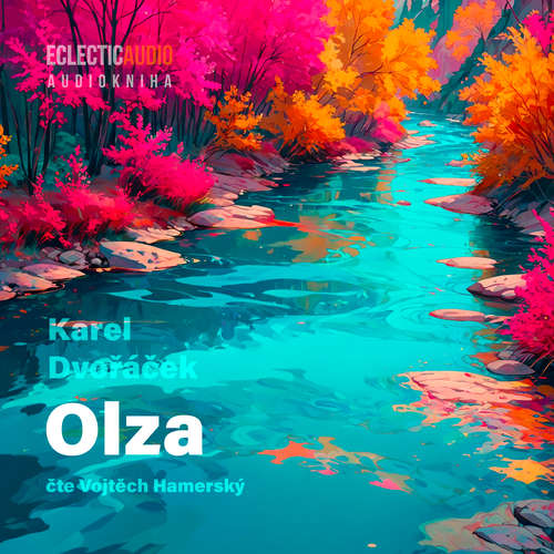 Audiokniha Olza - Karel Dvořáček - Vojtěch Hamerský