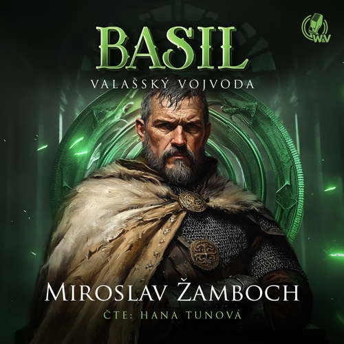 Audiokniha BASIL – Valašský vojvoda - Miroslav Žamboch - Hana Tunová