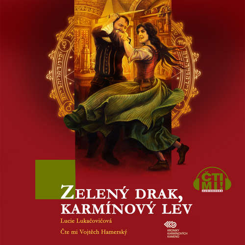 Audiokniha Zelený drak, karmínový lev - Lucie Lukačovičová - Vojtěch Hamerský